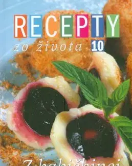 Recepty zo života 10 - Jana Stárková