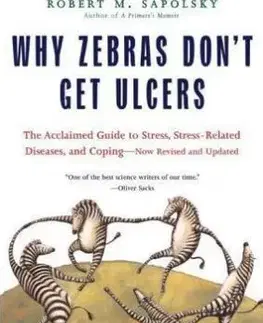 Why Zebras Dont Get Ulcers - Robert M. Sapolsky