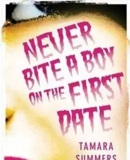 Never Bite a Boy on the First Date