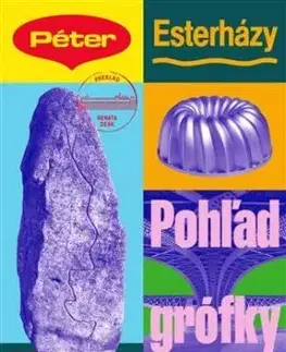 Pohľad grófky Hahn-Hahn - Péter Esterházy