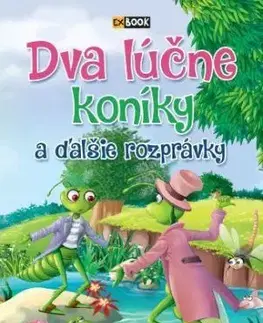 Dva lúčne koníky a ďalšie rozprávky