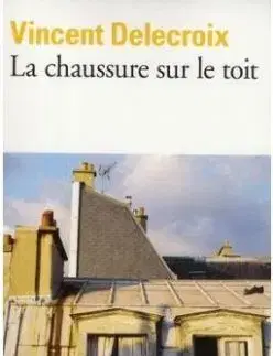 La Chassure Sur le Toit