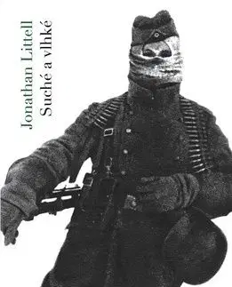 Suché a vlhké - Jonathan Littell