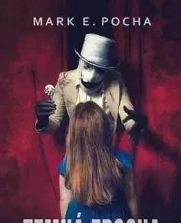 Temná epocha - Výběr z hororových povídek - Mark E. Pocha