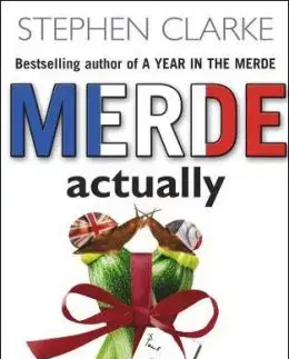 Merde Actually - Stephen Clarke