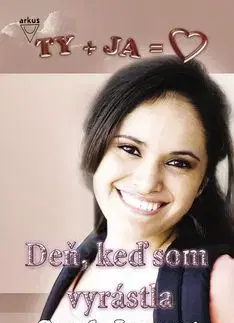 Deň, keď som vyrástla - Sarah Jacquet