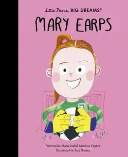 Mary Earps - Little People, Big Dreams - Maria Isabel Sanchez Vegara