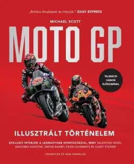 Moto GP - Illusztrált Történelem - Michael Scott
