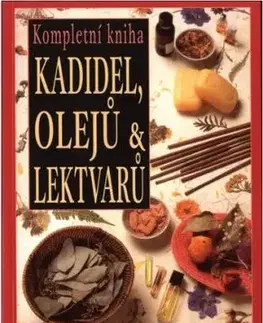 Kompletní kniha kadidel, olejů a lektvarů - Scott Cunningham