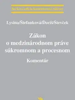 Zákon o medzinárodnom práve súkromnom a procesnom. Komentár - Lysina