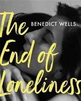 The End of Loneliness: The International Bestseller - Benedict Wells