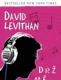Drž mě pevně - David Levithan