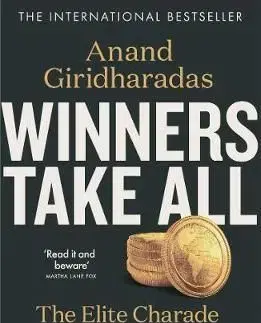 Winners Take All - Anand Giridharadas