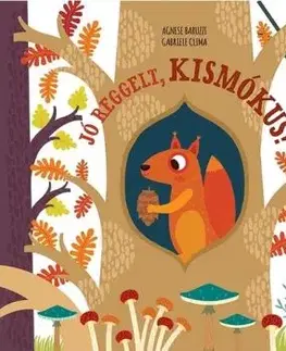 Jó reggelt, kismókus! - Agnese Baruzzi, Gabriele Clima