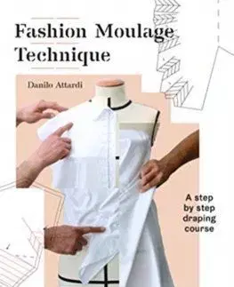 Fashion Moulage Technique - Danilo Attardi