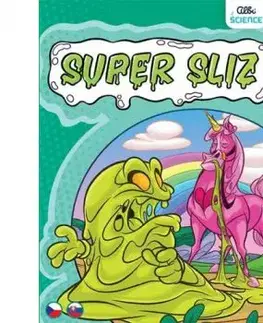 Albi Science&Crafts: Super sliz