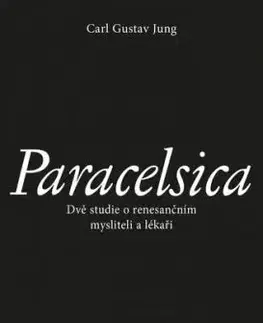 Paracelsica - Carl Gustav Jung, Martin Žemla