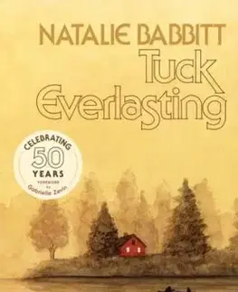 Tuck Everlasting - Natalie Babbitt