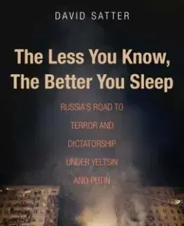 Less You Know, Better You Sleep - David Satter