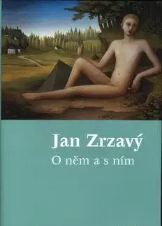 Jan Zrzavý O něm a s ním - Karel Srp