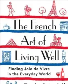 The French Art of Living Well - Cathy Yandell