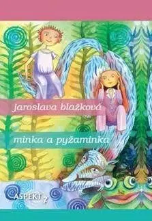 Minka a Pyžaminka 2. vydanie - Jaroslava Blažková