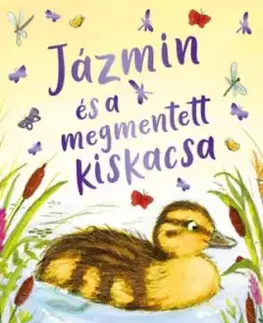 Jázmin és a megmentett kiskacsa - Helen Peters