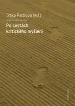 Po cestách kritického myšlení - Jitka Paitlová