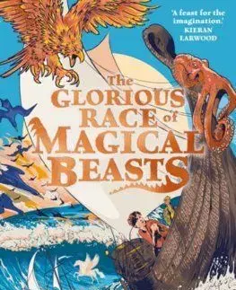 The Glorious Race of Magical Beasts - Alex Bell