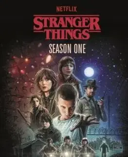 Stranger Things: Season One - Matthew J. Gilbert, Stranger Things