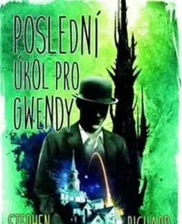 Poslední úkol pro Gwendy - Stephen King, Richard Chizmar