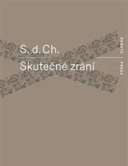Skutečné zrání - S.d. Ch.