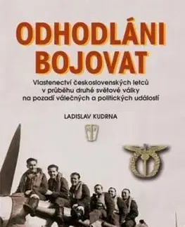 Odhodláni bojovat - Ladislav Kudrna