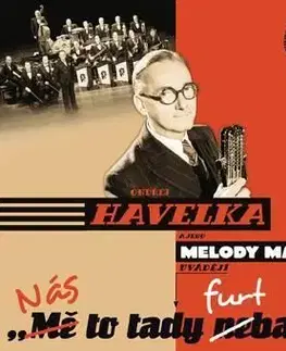 Havelka Ondřej - Nás to tady furt baví! CD - Ondřej Havelka