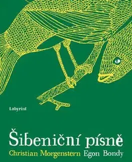 Šibeniční písně - Christian Morgenstern, Egon Bondy, Egon Bondy