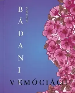 Bádanie v emóciách - Nikola Kainzová
