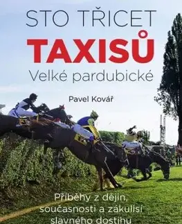 Sto třicet Taxisů Velké pardubické - Pavel Kovář, Pavel Kovář