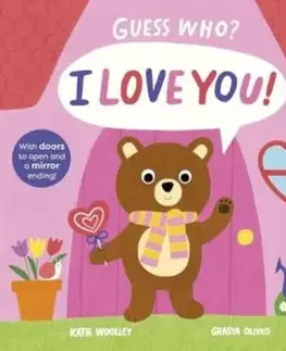 Guess Who? I Love You! - Katie Woolley