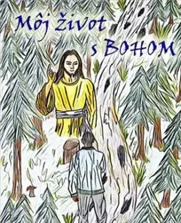 Môj život s BOHOM - Juraj Povinec