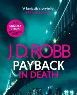 Payback in Death: An Eve Dallas thriller (In Death 57) - J. D. Robb
