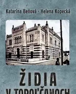 Židia v Topoľčanoch - Helena Kopecká, Katarína Beňová