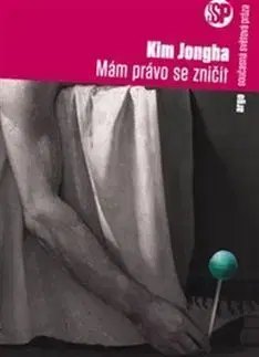 Mám právo se zničit - Kim Jongha