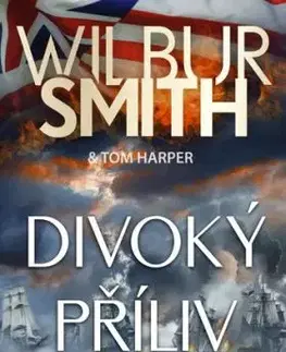 Divoký příliv - Smith Wilbur, Tom Harper