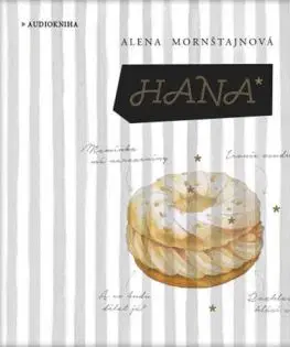 Hana - audiokniha - Alena Mornštajnová