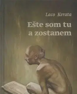 Ešte som tu a zostanem - Laco Kerata