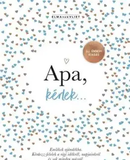 Apa, kérlek... - Vliet van Elma