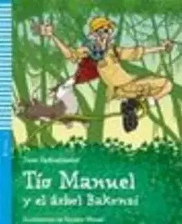 Young Eli Readers: Tio Manuel Y El Arbol Bakonzy + CD - Jane Cadwallader