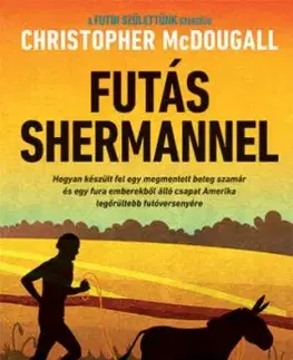 Futás Shermannel - Christopher McDougall