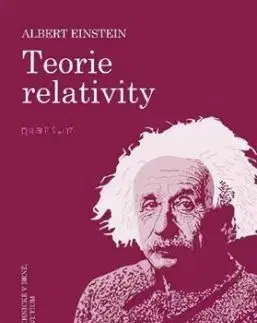 Teorie relativity, 2. vydání - Albert Einstein