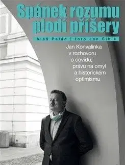 Spánek rozumu plodí příšery - Aleš Palán